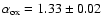 $\alpha_{{\rm ox}} = 1.33 \pm 0.02$