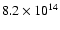 $8.2\times10^{14}$