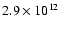 $2.9\times10^{12}$
