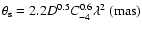 $\theta_{\rm s}=2.2D^{0.5}C^{0.6}_{-4}\lambda^{2}~({\rm mas})$