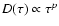 $D(\tau)\propto\tau^{p}$