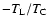 $-T_{\rm L}/T_{\rm C}$