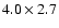 $4.0 \times 2.7$