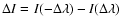 $\Delta I = I( - \Delta \lambda ) - I(\Delta \lambda ) $