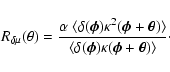 \begin{displaymath}R_{\delta\mu}(\theta)=
\frac{\alpha~\langle\delta(\vec\phi)
...
...langle\delta(\vec\phi)\kappa(\vec\phi+\vec\theta)\rangle}\cdot
\end{displaymath}