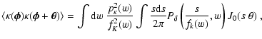 $\displaystyle \langle\kappa(\vec\phi)\kappa(\vec\phi+\vec\theta)\rangle=
\int{\...
...frac{s{\rm d}s}{2\pi}P_\delta\left(\frac{s}{f_k(w)},w\right)
{J}_0(s~\theta)\;,$