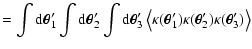 $\displaystyle = \int{\rm d}\vec\theta_1'\int{\rm d}\vec\theta_2'\int{\rm d}\vec...
...e
\kappa(\vec\theta_1')\kappa(\vec\theta_2')\kappa(\vec\theta_3')
\right\rangle$