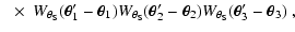 $\displaystyle ~~ \times~
W_{\theta_{\rm S}}(\vec\theta_1'-\vec\theta_1)
W_{\the...
...}(\vec\theta_2'-\vec\theta_2)
W_{\theta_{\rm S}}(\vec\theta_3'-\vec\theta_3)\;,$