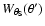 $W_{\theta_{\rm S}}(\theta')$
