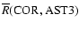 $\overline{R}({\rm COR,AST3}) $