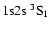 ${\rm 1s2s}\ ^3{\rm S}_1$