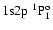 ${\rm 1s2p}\ ^1{\rm P}^{\rm o}_1$