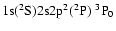 ${\rm 1s}(^2{\rm S}){\rm 2s2p}^2(^2{\rm P})\ ^3{\rm P}_{0}$