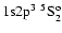 ${\rm 1s}{\rm 2p}^3\ ^5{\rm S}^{\rm o}_{2}$