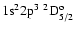 ${\rm 1s}^2{\rm 2p}^3\ ^2{\rm D}^{\rm o}_{5/2}$