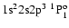 ${\rm 1s}^2{\rm 2s2p}^3\ ^1{\rm P}^{\rm o}_{1}$