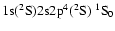 ${\rm 1s}(^2{\rm S}){\rm 2s2p}^4(^2{\rm S})\ ^1{\rm S}_{0}$