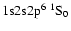 ${\rm 1s}{\rm 2s}{\rm 2p}^6\ ^1{\rm S}_{0}$