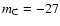 $m_{\rm C}=-27$