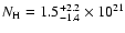 $N_{\rm H} = 1.5^{+2.2}_{-1.4} \times 10^{21}$