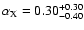 $\alpha_{\rm X} =
0.30^{+0.30}_{-0.40}$