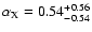 $\alpha_{\rm X} = 0.54^{+0.56}_{-0.54}$
