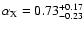 $\alpha_{\rm X} = 0.73^{+0.17}_{-0.23}$