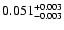 $\rm0.051^{+0.003}_{-0.003}$