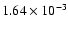 $1.64 \times 10^{-3}$