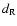 $d_{\rm R}$