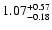 $\rm 1.07_{-0.18}^{+0.57}$