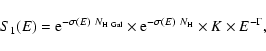 \begin{displaymath}%
S_{1}(E) = {\rm e}^{-\sigma(E)~N_{\rm H~Gal}} \times {\rm e}^{-\sigma(E)~N_{\rm H}} \times K \times E^{-\Gamma},
\end{displaymath}
