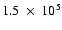 $1.5~\times~10^5$