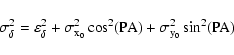 \begin{displaymath}\sigma^2_{\delta} = \varepsilon^2_{\delta} + \sigma^2_{\rm x_0} \cos^2({\rm PA}) +
\sigma^2_{\rm y_0} \sin^2({\rm PA})
\end{displaymath}