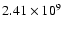 $2.41\times10^9$