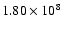 $1.80\times10^8$
