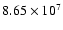 $8.65\times10^7$