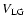 $V_{{\rm LG}}$
