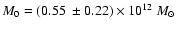 $M_0= (0.55~\pm 0.22)\times 10^{12}~M_{\odot}$