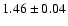 $1.46\pm0.04$