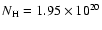 $N_{\rm H}= 1.95 \times 10^{20}$