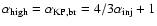 $ \alpha _{\rm high} = \alpha _{\rm KP, br} = 4/3 \alpha _{\rm inj} + 1$