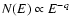 $N(E) \propto E^{-q}$