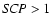 ${\it SCP} > 1$