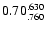 $\rm0.70^{.630}_{.760}$