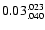 $\rm0.03^{.023}_{.040}$