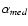 ${\alpha _{med}}$