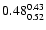 $\rm0.48^{0.43}_{0.52}$