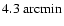 $4.3\ {\rm arcmin}$