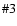 $\char93 3$